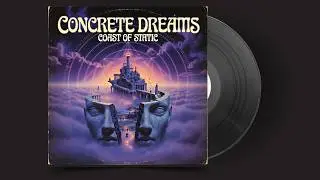 Concrete Dreams - Coast of Static (FULL ALBUM) | 70s Progressive/Psychedelic/Space Rock
