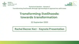 FTA 2020 Science Conference - Rachel Bezner Kerr, 22 September - Keynote speech
