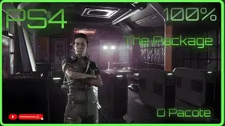Alien Isolation PS4 #77 - DLC THE TRIGGER - THE PACKAGE How to Get 100% with Amanda