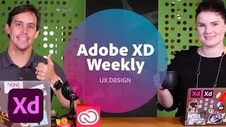 Adobe XD Weekly: XD Pro-Tips | Adobe Creative Cloud