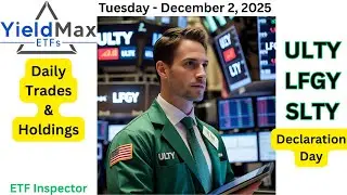 Еженедельные выплаты по ETF YieldMax ULTY, LFGY + SLTY. День объявления сделок и активов во вторн...