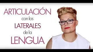 14. Técnica Vocal. Articulación con los Laterales de la Lengua [Curso técnica Vocal Alizia Romero]