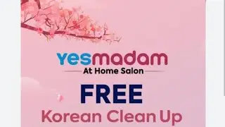 Yes Madam - I tried free korean clean-up in April 2025