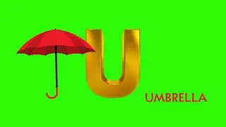 U Alphabet - #U_for_Umbrella, #greenscreen, Latest Video - 2021