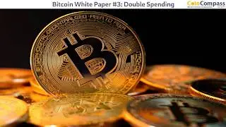 Bitcoin Basics Podcast - Double Spending: Bitcoin White Paper (006)