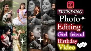 Girlfriend birthday  WhatsApp status video editing in inshot  இரண்டு நிமிடம் போதும் விடியோ ரெடி 
