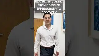 Beating the Odds: From Complex Spine Surgery to Recovery