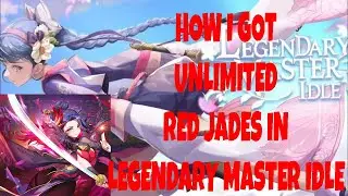 Legendary Master Idle Hack Unlimited Red Jades Cheat For Android & IOS
