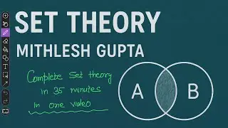 Complete Set Theory explained in one video # 11th 12th, B.A./B.Sc. Mathematics