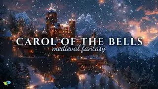 Carol of the Bells / Shchedryk &ndash; Medieval Fantasy Yule Music (432Hz Instrumental Cover)