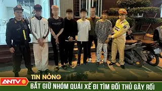 Cảnh s&aacute;t 141 t&oacute;m nh&oacute;m &lsquo;qu&aacute;i xế&rsquo; mang theo gạch, vỏ chai bia &lsquo;đi t&igrave;m đối thủ&rsquo; | ANTV