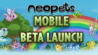 IT'S FINALLY HAPPENING! - Neopets Mobile Beta