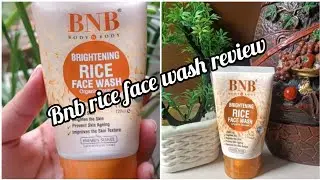 Bnb rice face wash honest review by nishasbeautyparlour  Acne solution ||skin care products ||