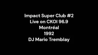 Live from Impact Super Club #2 (1992)