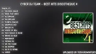 CYBER DJ TEAM: BEST HITS DISCOTHEQUE 4 (2013) 