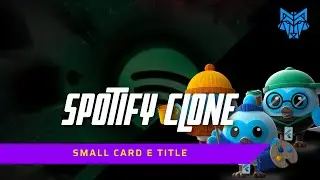 Spotify Clone - Small Card e Title