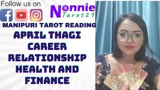 April thagi tarot reading #manipuritarotreader #nonnietarot21 #monthlyreading #viralvideo
