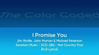 I Promise You - Jim Wolfe, J. Morton | Sonoton Music (SCD-282) [Full Lyrics] - The Color Coded #224