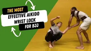 The Most Effective Aikido Wrist Lock For BJJ - Kote Gaeshi