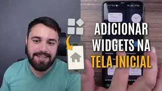 VEJA COMO ADICIONAR WIDGETS E PERSONALIZAR A TELA INICIAL DO CELULAR
