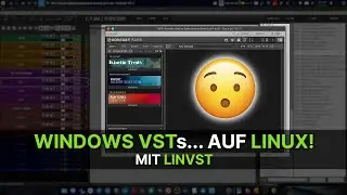 Windows VST Plugins unter Linux... mit LinVST! | #Linux #VST #Plugins