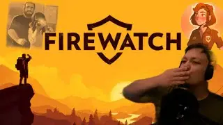 The best storytelling of one single girl and one married man - Firewatch Full Gameplay Walkthrough