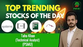 Top Trending Stocks Of The Day | Taha Khan | Technical Analyst | 27 Jan | PSMU