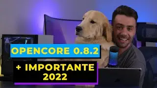 Hackintosh, Opencore 0.8.2, macOS Ventura - Update mais importante de 2022 - Mostro TUDO + Segredos