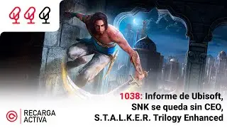 1038: Informe financiero de Ubisoft, SNK se queda sin CEO, STALKER Trilogy