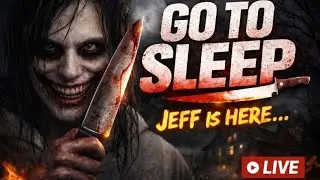 JEFF THE KILLER 😈 | Scary Horror Gameplay LIVE 🔴 | Go To Sleep&hellip;