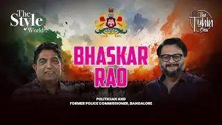 Unplugged with Bhaskar Rao IPS (Former Police Commissioner of Bengaluru) | The Tuhin Show