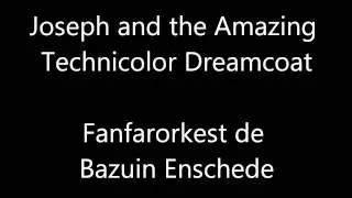 De Bazuin Joseph and the Amazing Technicolor Dreamcoat (arr. Christina van der Bijl)