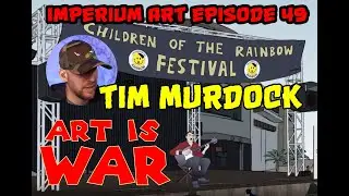 Imperium Art Episode 49 - Tim Murdock/ White Rabbit Radio
