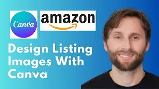 How to Design Amazon Listing Images with Canva [Full Guide 2026]