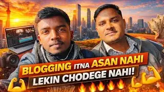 ब्लॉगिंग इतनी आसान नहीं 💻🔥 लेकिन छोड़ेंगे नहीं 💪 | Blogging Motivation Hindi
