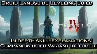 Diablo 4 Druid Landslide Leveling Guide With or Without Companions! Build Links In Description!