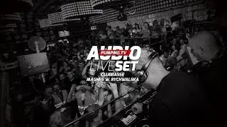 🎧 Clubbasse Audio Set Live - Magnes - Pumpingland
