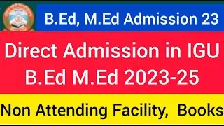 Igu Bed Admission 2023  IGU B.Ed Admission 2023-24 Igu College Bed Admission 2023 #mdu #Crsu #Igu