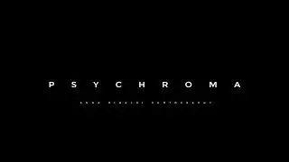 PSYCHROMA (Trailer)