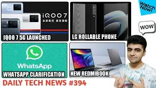 WhatsApp Official Statement On Privacy Policy, IQOO 7 , LG Rollable Phone, Oppo Enco X India #394