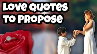 Best Love Quotes to Propose Your Lover