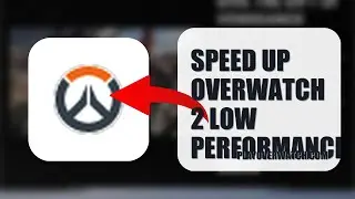 How To Speed Up Overwatch 2 Low Performance 2025 (UPDATED 2025) (2026)