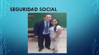 SEGURIDAD SOCIAL | Profesor Roberto Ah. Chong.