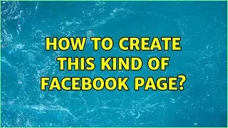 How to create this kind of facebook page? (2 Solutions!!)