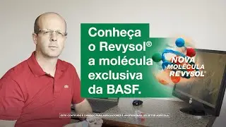 Conhe&ccedil;a o Revysol&reg; -  inova&ccedil;&atilde;o exclusiva da BASF para o controle de doen&ccedil;as da Soja.