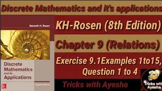 Lecture 6 Discrete mathematics and it's applications KH-Rosen (8th Edition) Chapter 9 Section 9.1