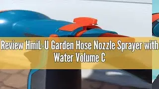 Review HmiL-U Garden Hose Nozzle Sprayer with Water Volume Control Valve, High Pressure Water Gun, 8