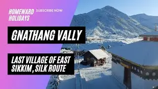 Nathang valley | Last village of east sikkim | silk route | The coldest village of old silk route