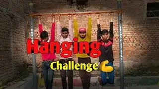 Hanging Challenge 💪 ||Rathodfitness