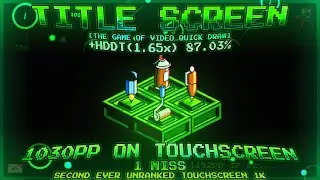 osu! Touchscreen 1030pp (if ranked)